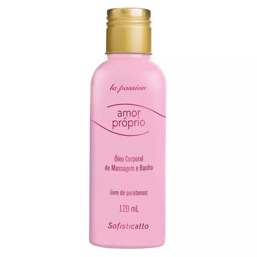 Amor Próprio Óleo Corporal para Massagem e Banho Linha La Passion 120ml Sofisticatto